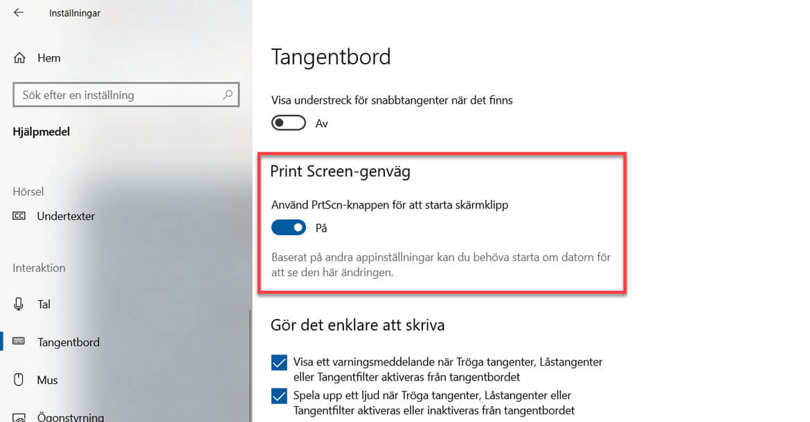 windows 10 installning tangentbord printscreen genvag