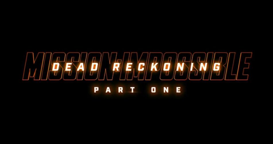 mission impossible dead reckoning part one trailer illu
